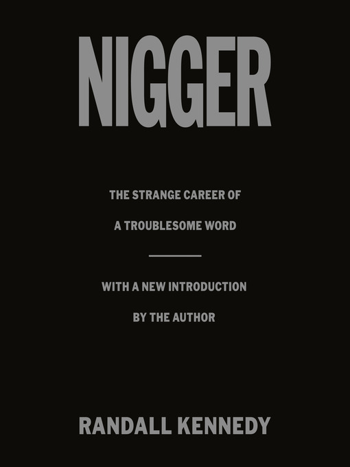 Title details for Nigger by Randall Kennedy - Available